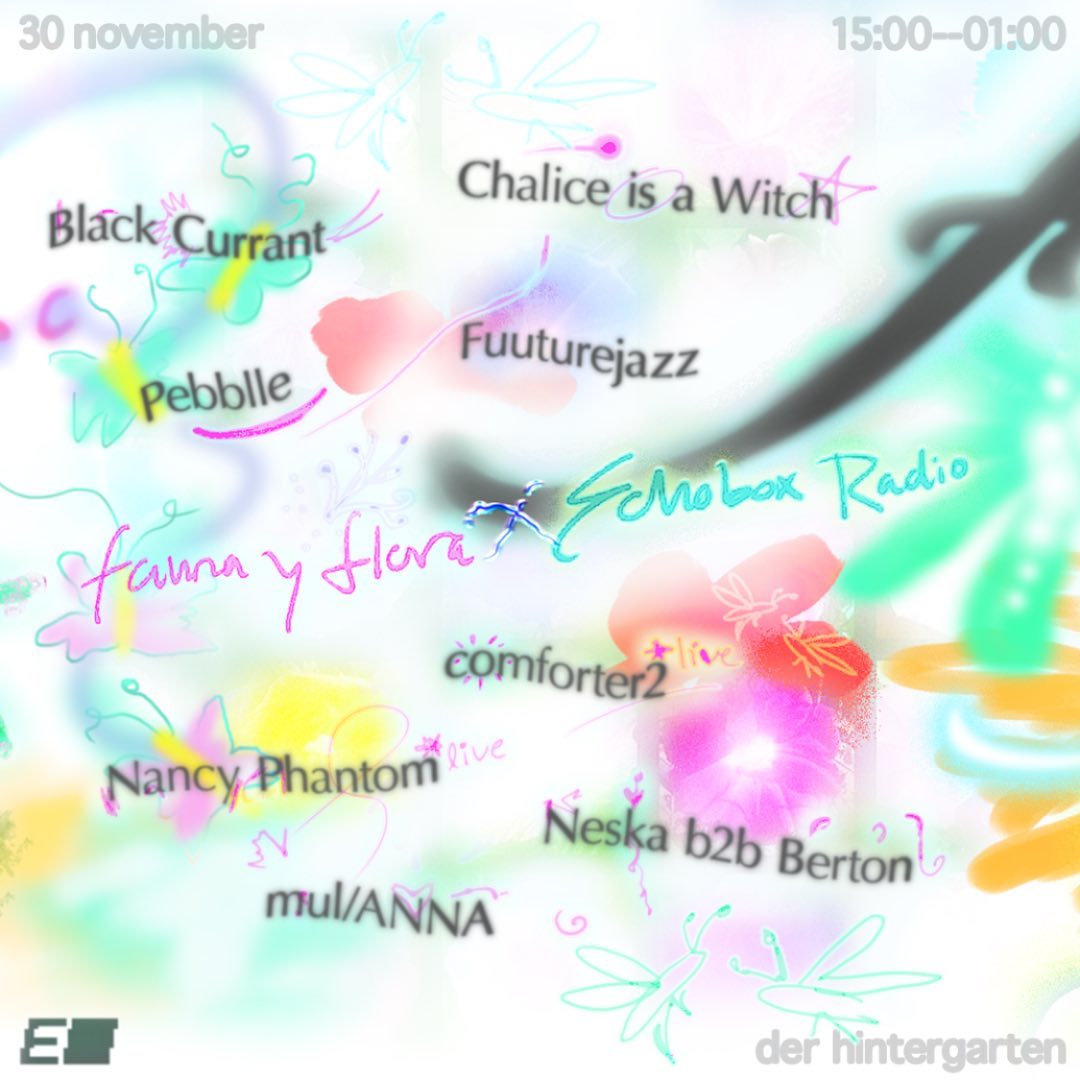 fauna & flora x echobox radio